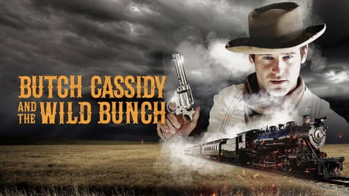 Butch Cassidy and the Wild Bunch still