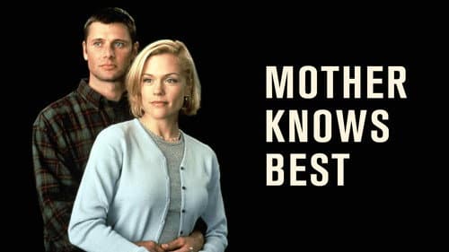 Mother Knows Best still
