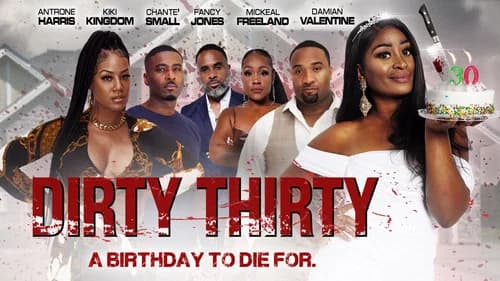 Dirty Thirty still