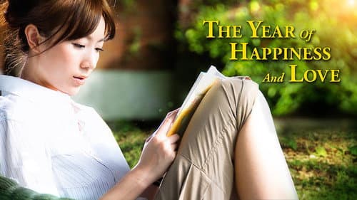 The Year of Happiness and Love still