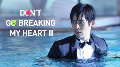 Don't Go Breaking My Heart 2 still