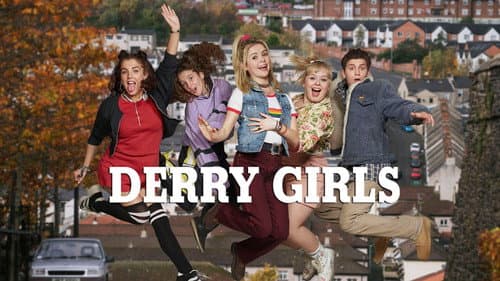 Derry Girls still