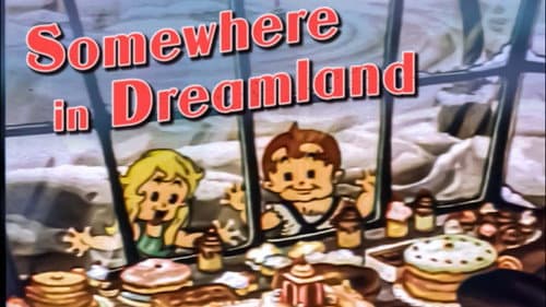 Somewhere in Dreamland still