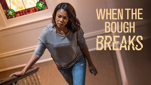 When the Bough Breaks still
