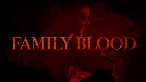 Family Blood still