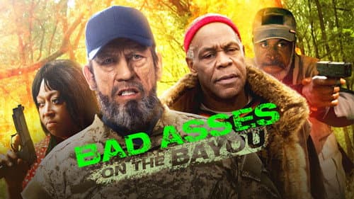 Bad Asses on the Bayou still