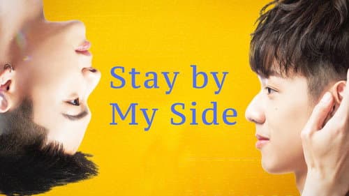 Stay by My Side still
