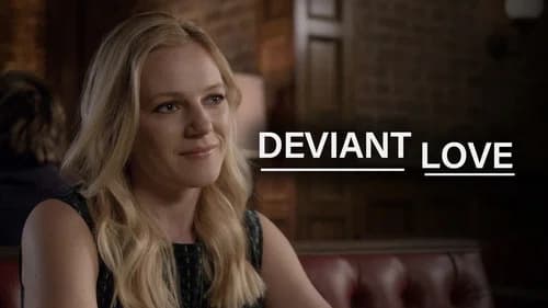 Deviant Love still