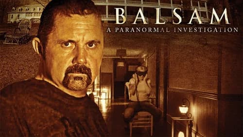 Balsam: A Paranormal Investigation still