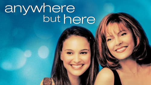 Anywhere but Here still