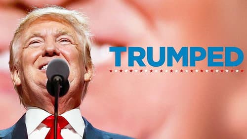 Trumped: Inside the Greatest Political Upset of All Time still