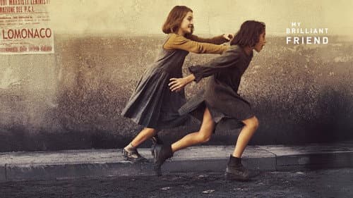 My Brilliant Friend still