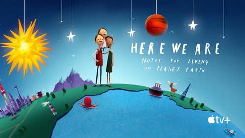 Here We Are: Notes for Living on Planet Earth still