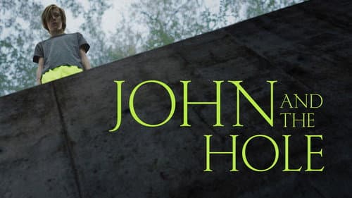 John and the Hole still