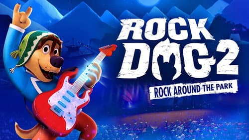 Rock Dog 2: Rock Around the Park still