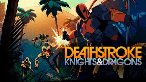 Deathstroke: Knights & Dragons still