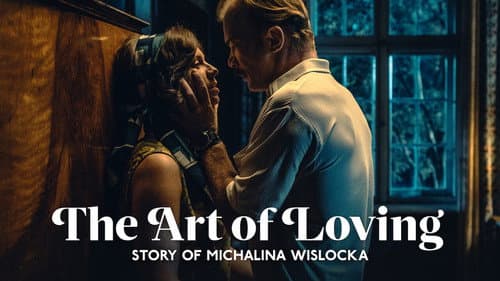 The Art of Loving: Story of Michalina Wislocka still