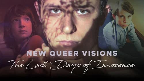 New Queer Visions: The Last Days of Innocence still