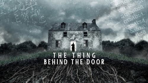 The Thing Behind The Door still