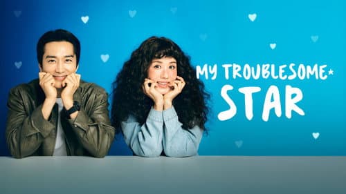 My Troublesome Star still