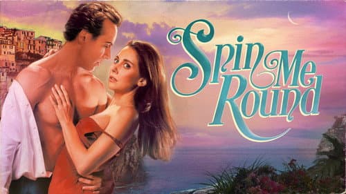 Spin Me Round still