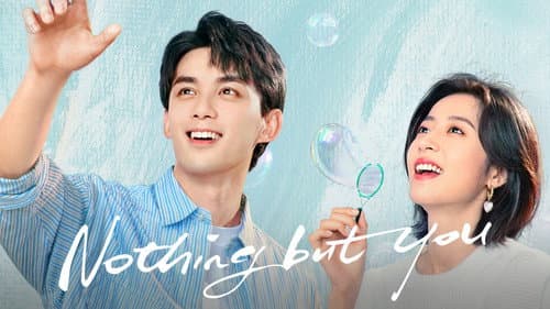 Nothing But You still