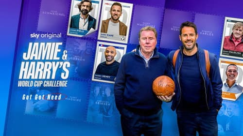 Jamie & Harry's World Cup Challenge: Got, Got, Need still