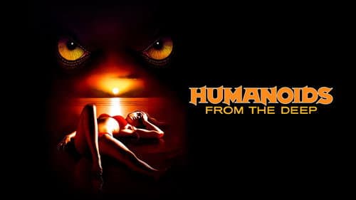 Humanoids from the Deep still