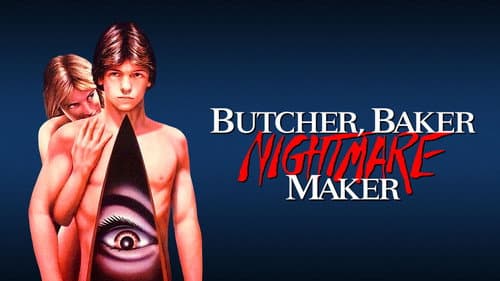Butcher, Baker, Nightmare Maker still