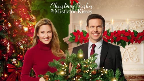 Christmas Wishes & Mistletoe Kisses still