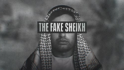 The Fake Sheikh still