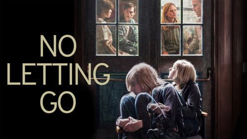 No Letting Go still