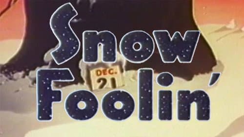 Snow Foolin' still