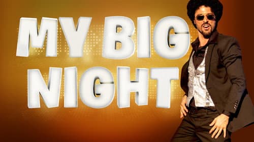 My Big Night still