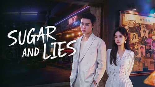 Sugar and Lies still