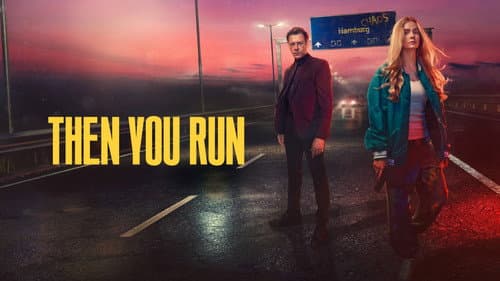 Then You Run still
