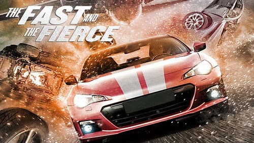 The Fast and the Fierce still