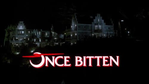 Once Bitten still