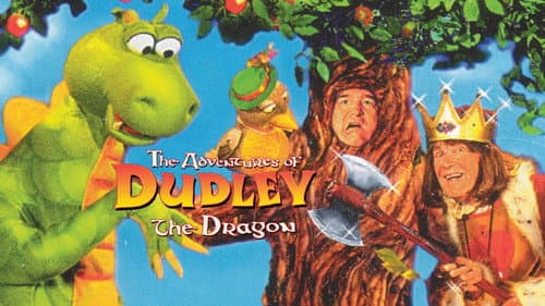 The Adventures of Dudley the Dragon still