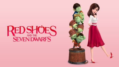 Red Shoes and the Seven Dwarfs still