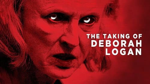 The Taking of Deborah Logan still