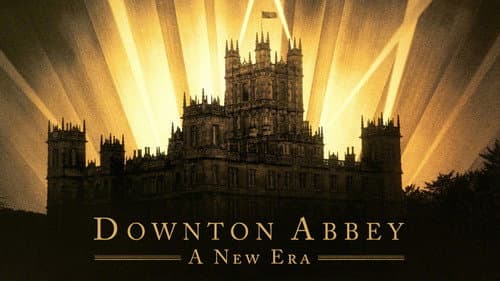 Downton Abbey: A New Era still