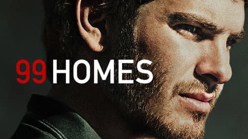 99 Homes still