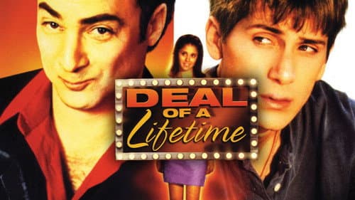 Deal of a Lifetime still