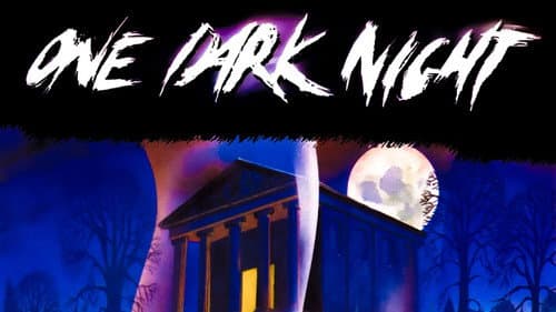One Dark Night still
