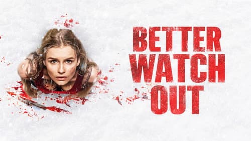 Better Watch Out still