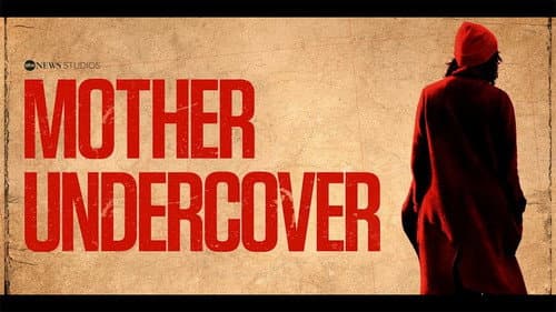 Mother Undercover still