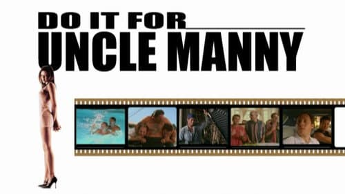 Do It for Uncle Manny still
