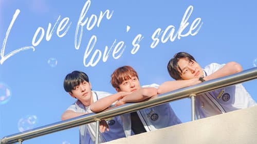Love For Love's Sake still