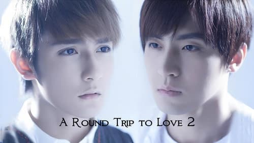 A Round Trip to Love 2 still